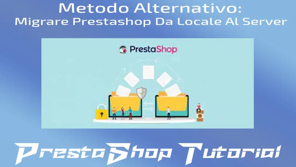 migrare prestashop da vecchio dominio a nuovo dominio