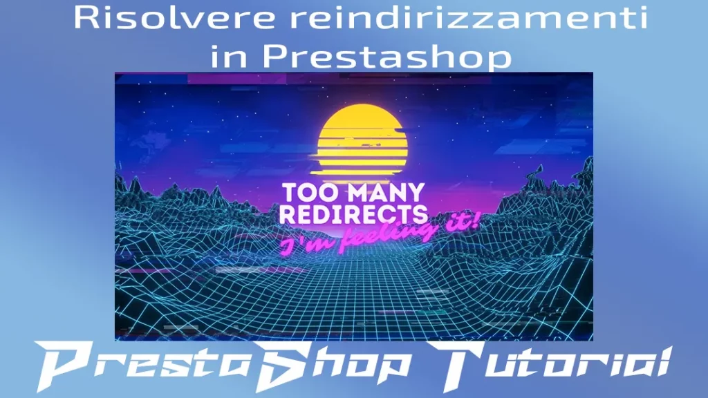 Risolvere Reindirizzamenti in prestashop