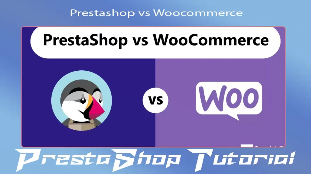 PrestaShop vs WooCommerce: quale piattaforma e-commerce scegliere?