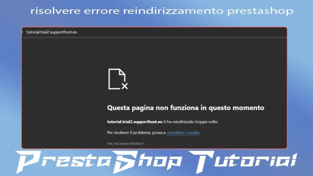 risolvere errore reindirizzamento prestashop